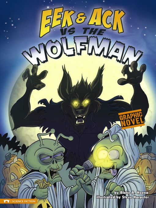 Title details for Eek and Ack vs the Wolfman by Steve Harpster - Available